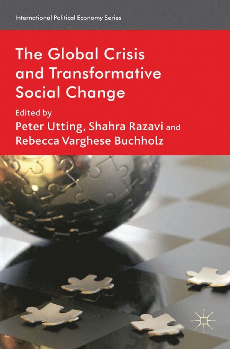 The Global Crisis and Transformative Social Change 1