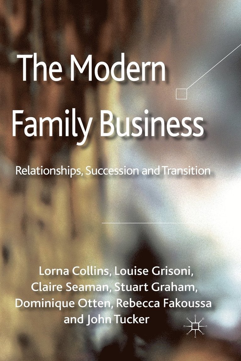 L. Collins, L. Grisoni, J. Tucker, C. Seaman, S. Graham, R. Fakoussa, D. Otten - Modern Family Business, Häftad