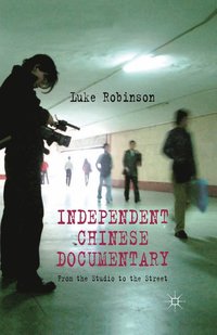 bokomslag Independent Chinese Documentary