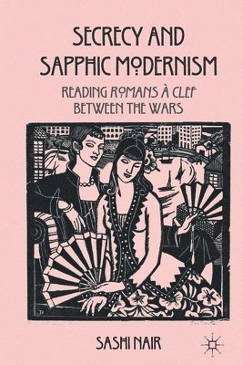 bokomslag Secrecy and Sapphic Modernism