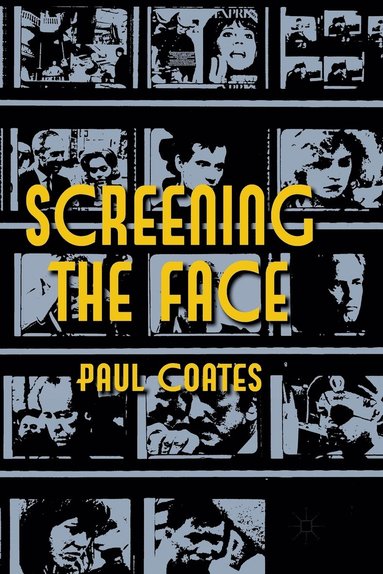 bokomslag Screening the Face