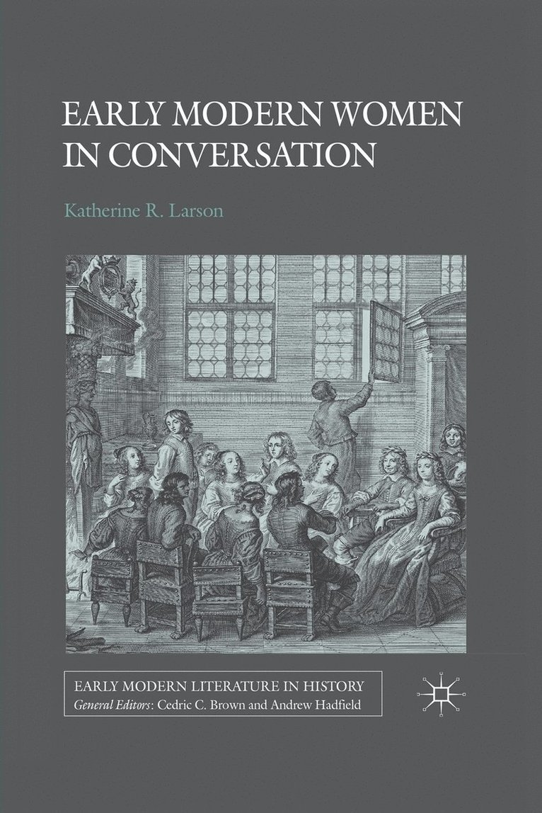 Early Modern Women in Conversation 1