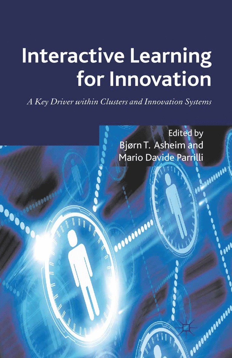 B. Asheim, M. Parrilli - Interactive Learning for Innovation, Häftad