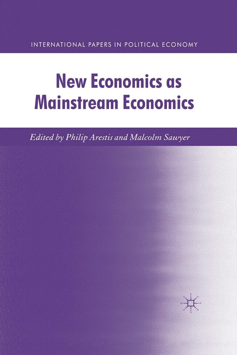 New Economics as Mainstream Economics 1