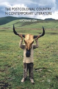 bokomslag Postcolonial Country in Contemporary Literature