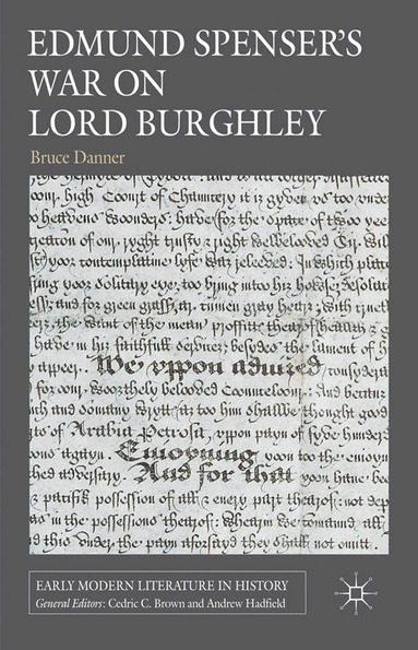 B. Danner - Edmund Spenser's War on Lord Burghley, Häftad