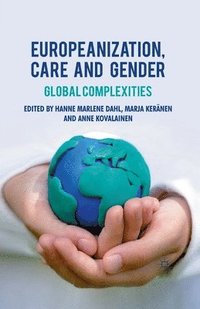 bokomslag Europeanization, Care and Gender
