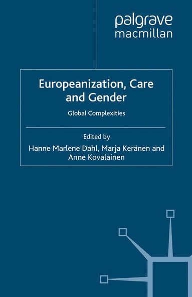 bokomslag Europeanization, Care and Gender