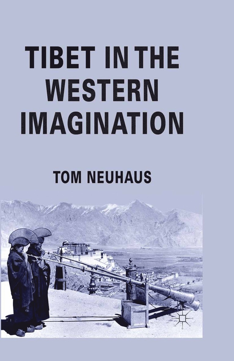 T. Neuhaus - Tibet in the Western Imagination, Häftad