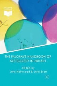 bokomslag The Palgrave Handbook of Sociology in Britain