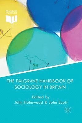 bokomslag The Palgrave Handbook of Sociology in Britain