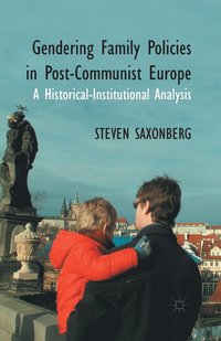 bokomslag Gendering Family Policies in Post-Communist Europe