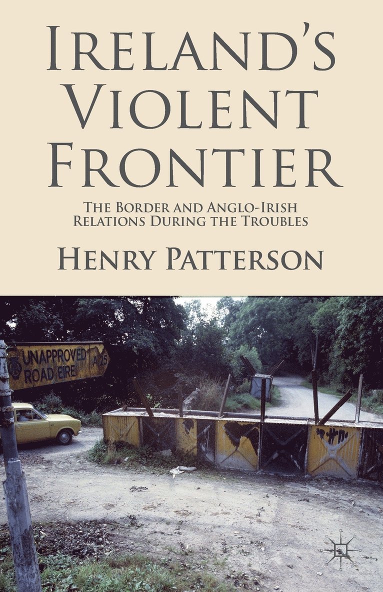 Ireland's Violent Frontier 1
