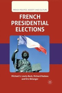 bokomslag French Presidential Elections