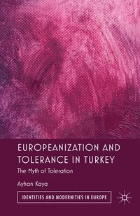 bokomslag Europeanization and Tolerance in Turkey