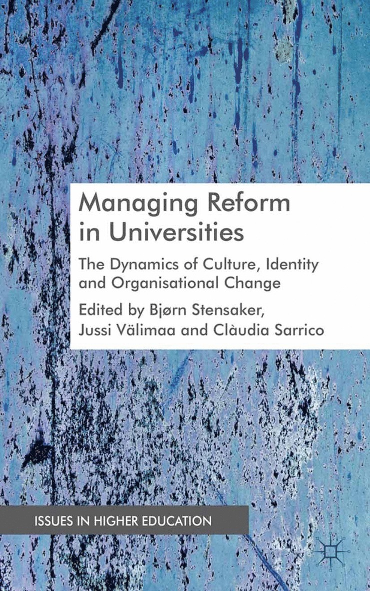 B. Stensaker, J. Välimaa, C. Sarrico, J. Valimaa - Managing Reform in Universities, Häftad