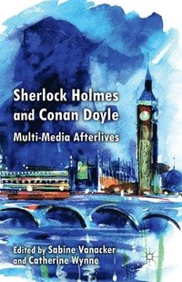 bokomslag Sherlock Holmes and Conan Doyle