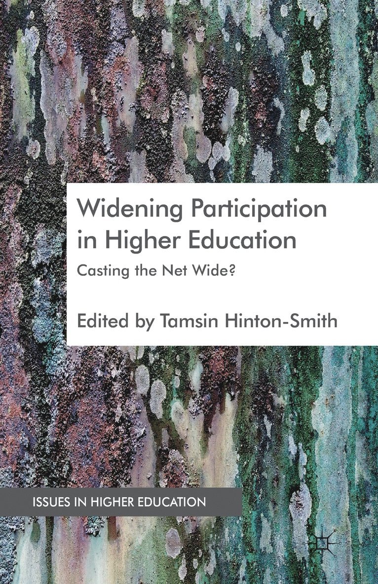 T. Hinton-Smith - Widening Participation in Higher Education, Häftad