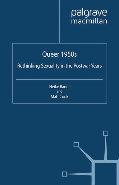 H. Bauer, M. Cook - Queer 1950s, Häftad