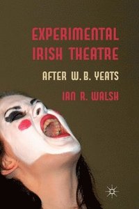 bokomslag Experimental Irish Theatre