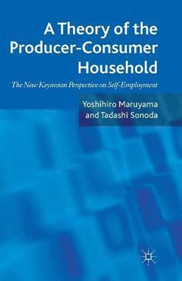 bokomslag A Theory of the Producer-Consumer Household