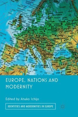 bokomslag Europe, Nations and Modernity