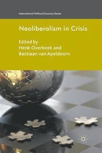 bokomslag Neoliberalism in Crisis