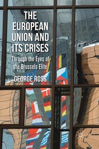 bokomslag European Union and its Crises