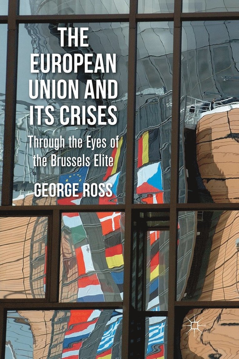 The European Union and its Crises 1