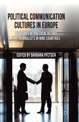 bokomslag Political Communication Cultures in Western Europe