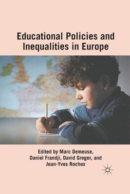 bokomslag Educational Policies and Inequalities in Europe