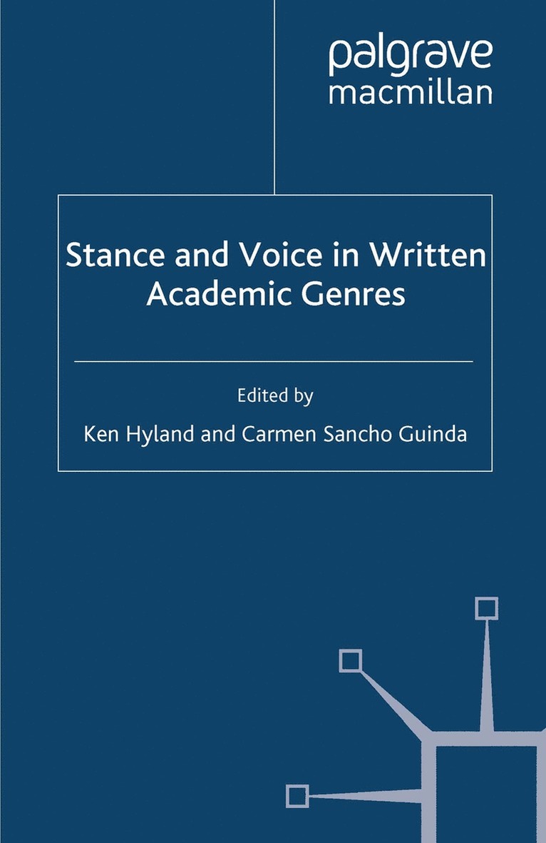 Carmen Sancho Guinda, K. Hyland, C. Sancho Guinda - Stance and Voice in Written Academic Genres, Häftad