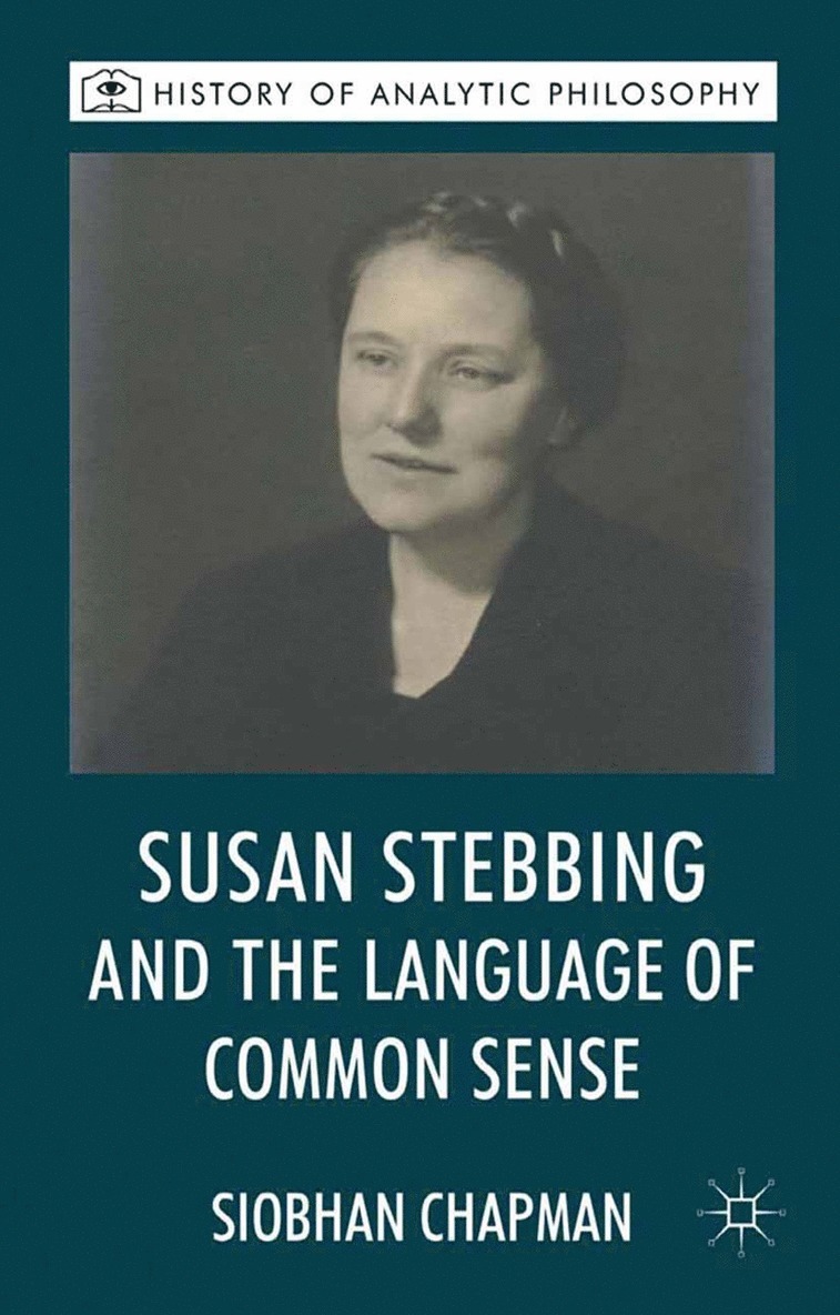S. Chapman - Susan Stebbing and the Language of Common Sense, Häftad