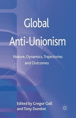 bokomslag Global Anti-Unionism