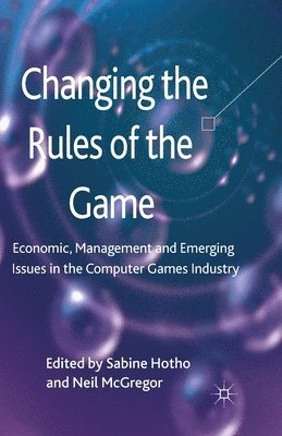 Changing the Rules of the Game 1