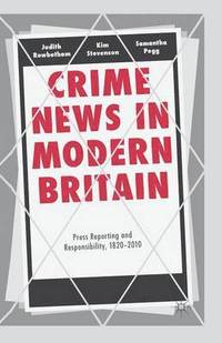 bokomslag Crime News in Modern Britain