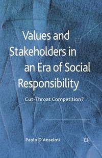 bokomslag Values and Stakeholders in an Era of Social Responsibility