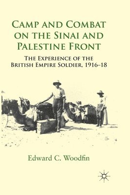 bokomslag Camp and Combat on the Sinai and Palestine Front