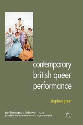 Contemporary British Queer Performance 1