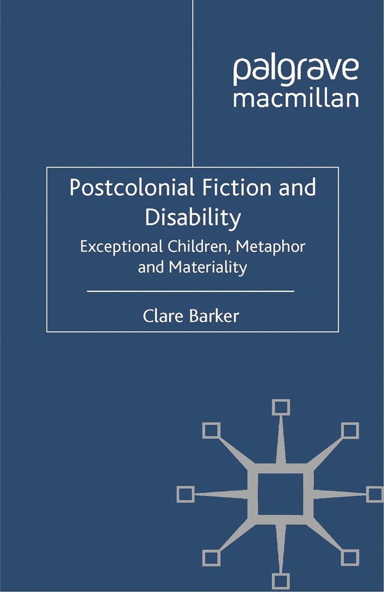 C. Barker - Postcolonial Fiction and Disability, Häftad
