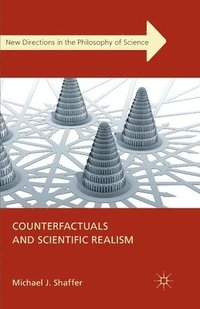 bokomslag Counterfactuals and Scientific Realism