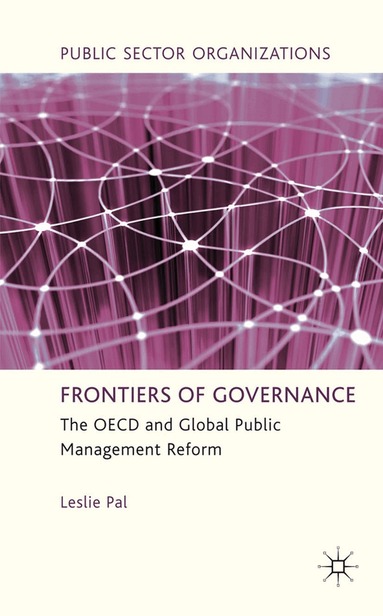 L. Pal - Frontiers of Governance, Häftad