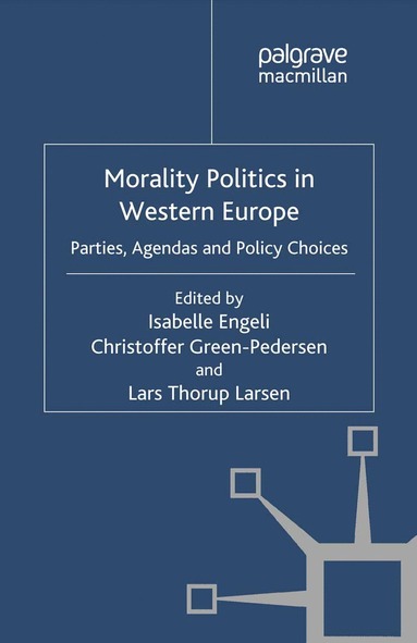 bokomslag Morality Politics in Western Europe