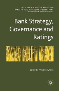 bokomslag Bank Strategy, Governance and Ratings