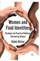 bokomslag Women and Fluid Identities: Strategic and Practical Pathways Selected by Women