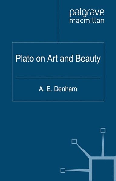 Alison Denham - Plato on Art and Beauty, Häftad