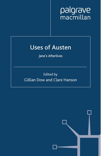 Gillian Dow, C. Hanson - Uses of Austen, Häftad