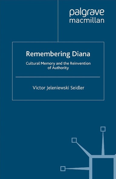 V. Seidler - Remembering Diana, Häftad