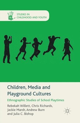 Children, Media and Playground Cultures 1