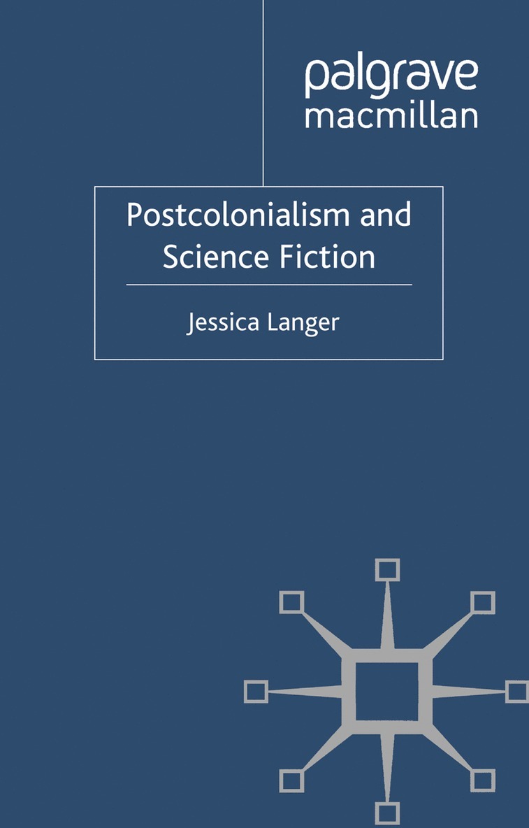 J. Langer - Postcolonialism and Science Fiction, Häftad